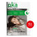 pka-Magazin für pharmazeutisch-kaufmännische Assistentinnen  - pka-Magazin für pharmazeutisch-kaufmännische Assistentinnen